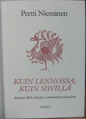Pertti Nieminen: Kuin lennossa, kuin siivillä, Otava 1996.
