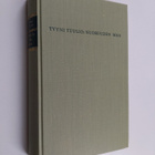 Tyyni Tuulio : Nuoruuden maa : 1906-1916 - pikkukuva 1