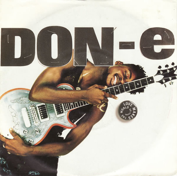 DON-E :: LOVE MAKES THE WORLD GO ROUND :: VINYYLI 7" 1992