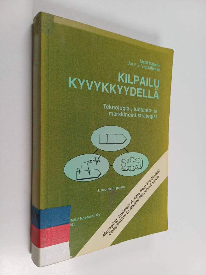 Matti Mäkelin : Kilpailu kyvykkyydellä : teknologia-, tuo...