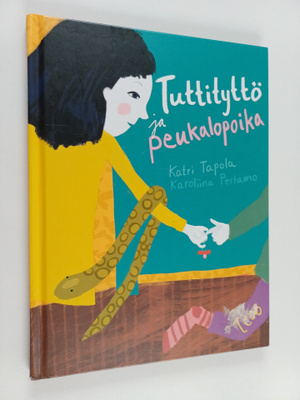 Katri Tapola : Tuttityttö ja peukalopoika
