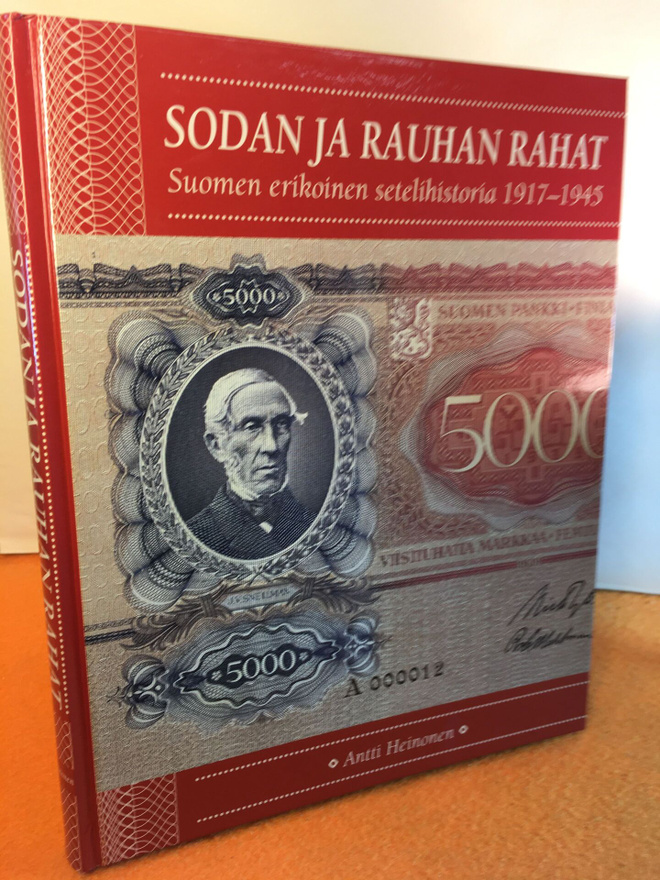 Antti Heinonen: Sodan ja rauhan rahat - Suomen erikoinen