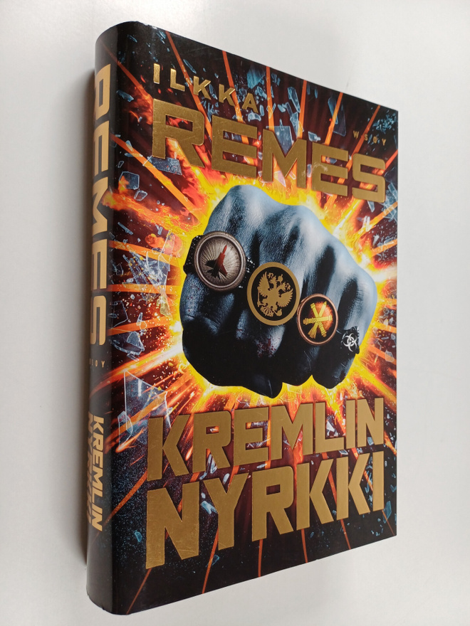 Ilkka Remes : Kremlin nyrkki
