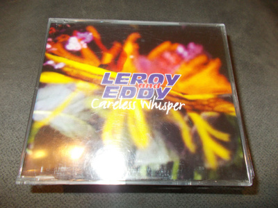 CDM LEROY AND EDDY **  CARELESS WHISPER **