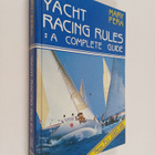 Mary Pera : The Yacht Racing Rules : A Complete Guide (si... - pikkukuva 1