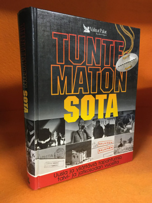 Tuntematon sota - Uusia ja yllättäviä tapahtumia talvi- ja