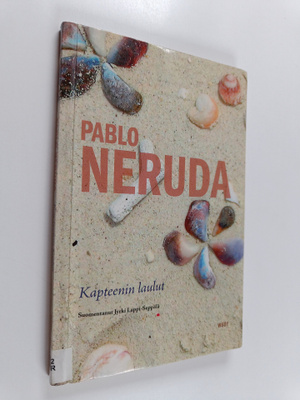 Pablo Neruda : Kapteenin laulut