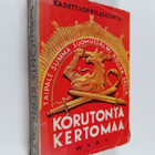 Korutonta kertomaa : satayksi sotamuistelmaa - pikkukuva 1