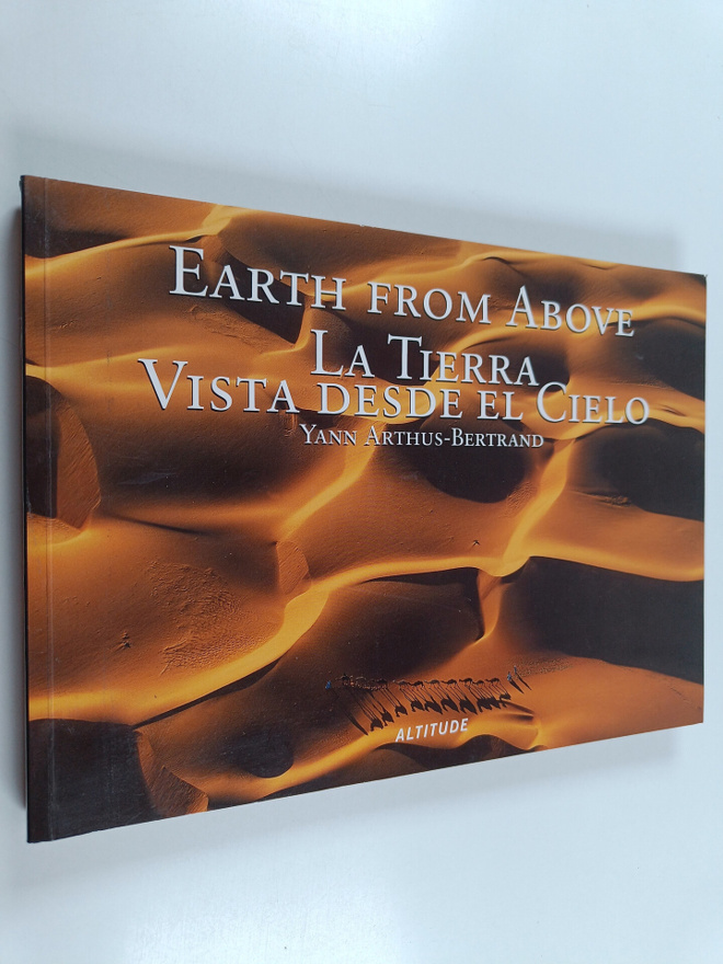 Yann Arthus-Bertrand : Earth from above - La tierra vista...