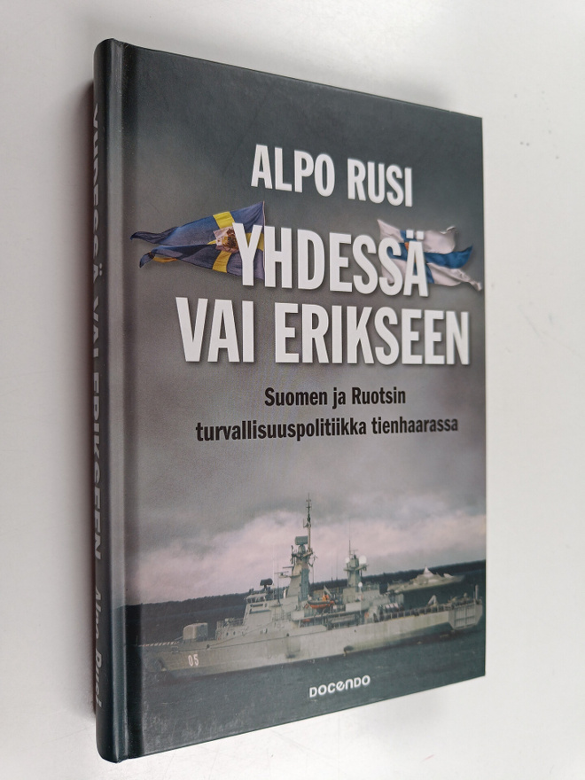 Alpo M. Rusi : Yhdessä vai erikseen : Suomen ja Ruotsin t...