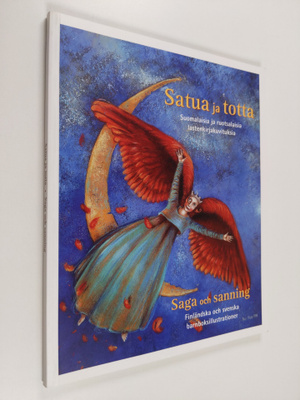 Sointu (toim.) Fritze : Satua ja totta : suomalaisia ja r...