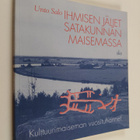 Unto Salo : Ihmisen jäljet Satakunnan maisemassa : kulttu... - pikkukuva 1