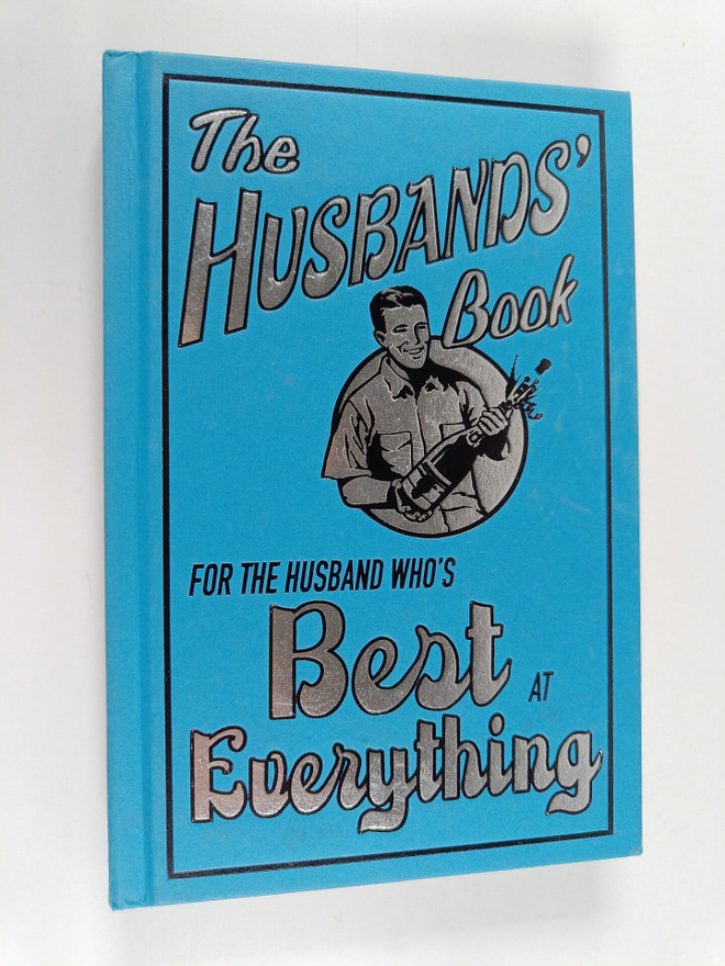 Jim Maloney : The Husbands' Book - For the Husband Who's ...