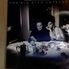 THE BIG DISH :: SATELLITES :: VINYYLI LP .. 1991 ! - pikkukuva 1