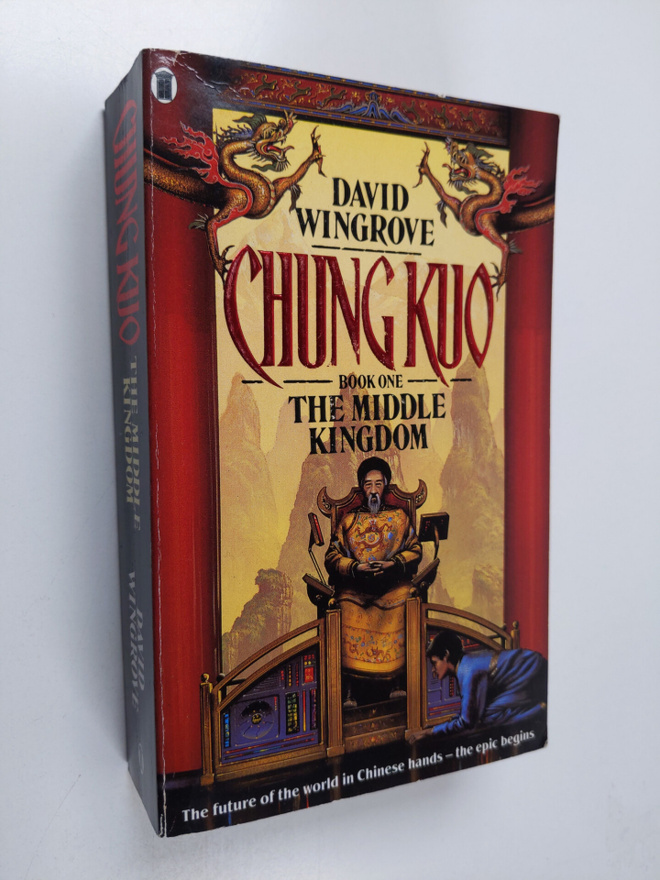 David Wingrove : Chung Kuo, Book 1 - The middle kingdom