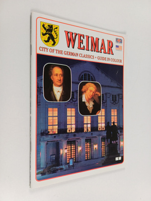 Weimar : City of the German Classics