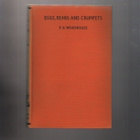 Wodehouse, P. G.: Eggs, Beans and Crumpets, Herbert Jenkins - pikkukuva 1