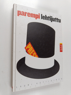 Lauri Kotilainen : Parempi lehtijuttu