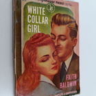 Faith Baldwin : White collar girl - pikkukuva 1
