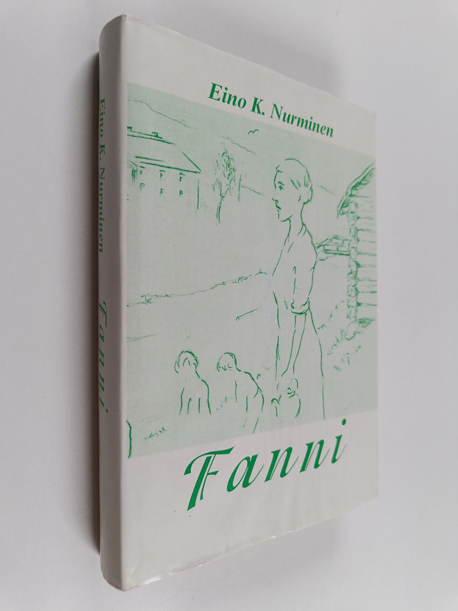 Eino K. Nurminen : Fanni : romaani