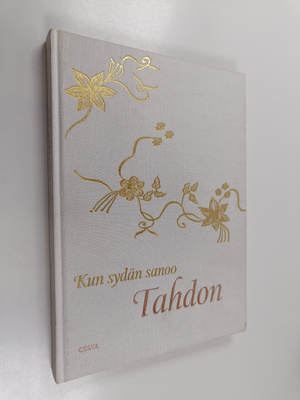 Anelma (toim.) Järvenpää-Summanen : Kun sydän sanoo tahdon
