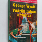 George Wyatt : Väärän rahan arvoitus - pikkukuva 1