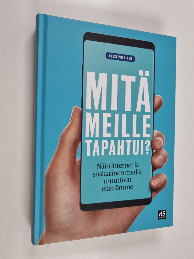 Jussi Pullinen : Mitä meille tapahtui?