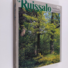 Paavo (toim.) Kallio : Ruissalo : luontoa ja kulttuuria - pikkukuva 1