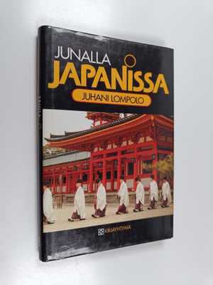 Juhani Lompolo : Junalla Japanissa