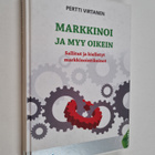 Pertti Virtanen : Markkinoi ja myy oikein : sallitut ja k... - pikkukuva 1