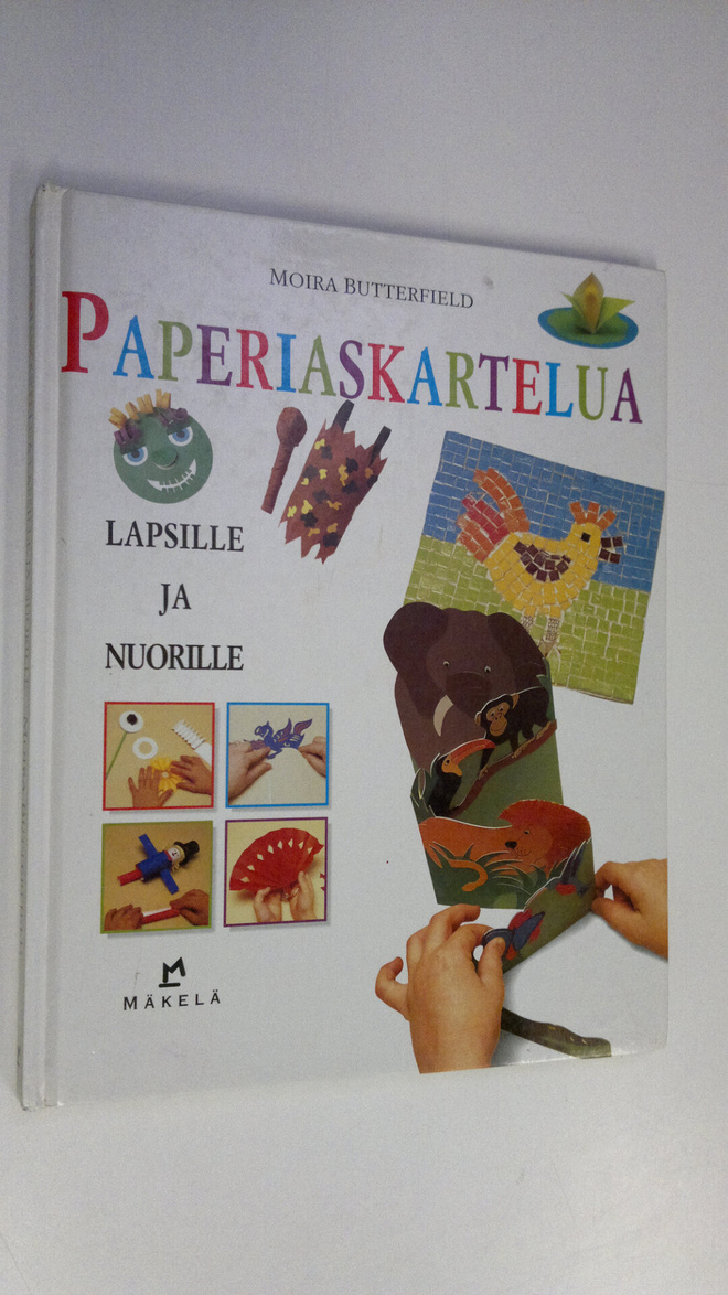 Moira Butterfield : Paperiaskartelua lapsille ja nuorille