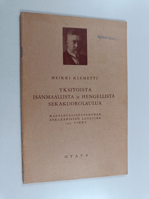 Heikki Klemetti : Sekaäänisiä lauluja 145. vihko : Yksito...