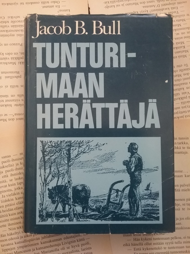 Jacob B. Bull - Tunturimaan herättäjä (sid.)