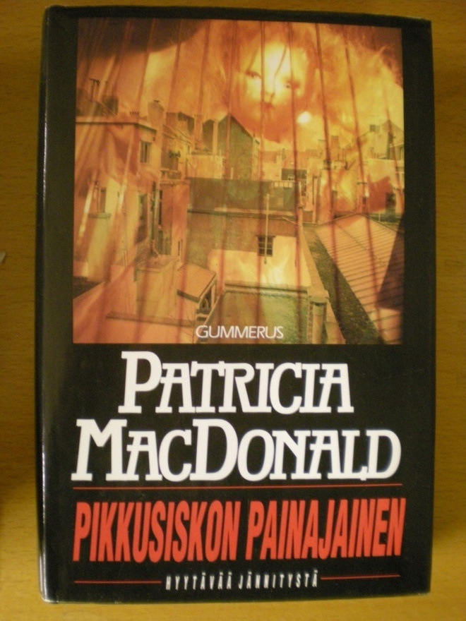 Patricia MacDonald: Pikkusiskon painajainen