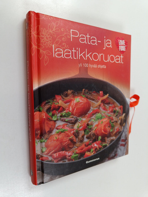 Pata- ja laatikkoruoat : yli 100 hyvää ohjetta