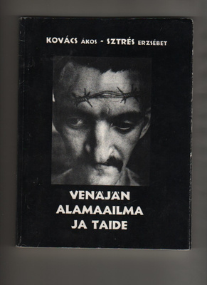 Kovacs & Erzsebet: Venäjän alamaailma ja taide,1995, nid, K3