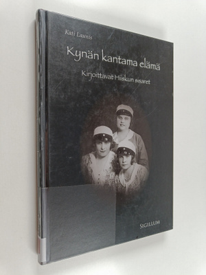 Kati Launis : Kynän kantama elämä : kirjoittavat Hiiskun ...