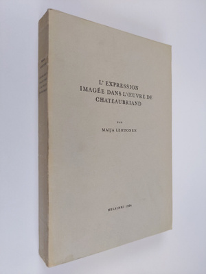 Maija Lehtonen : L'expression imagee dans l'oeuvre de Cha...