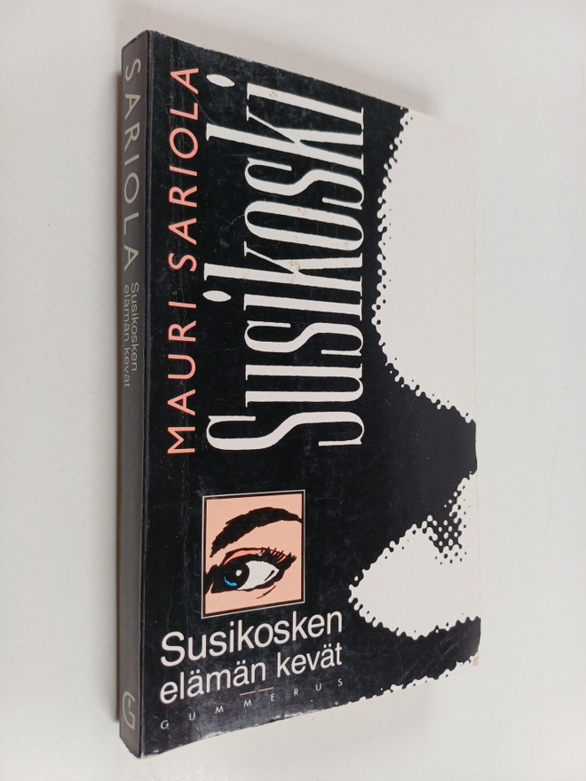 Mauri Sariola : Susikosken elämän kevät