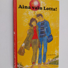 Merri Vik : Aina vain Lotta! - pikkukuva 1