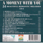 A MOMENT WITH YOU 14 REAUTIFUL ROMANTIC MELODIES - pikkukuva 2