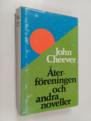 John Cheever : Återföreningen och andra noveller