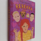 Tuija Lehtinen : Rebekka : yllätysten ysi - pikkukuva 1