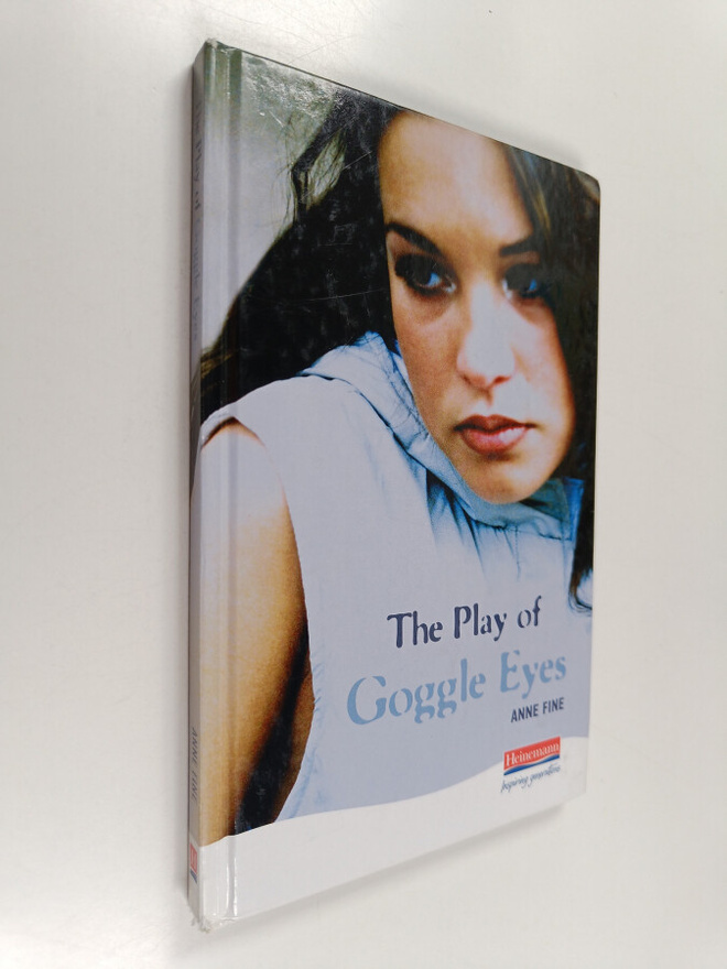 Anne Fine : The Play of Goggle Eyes