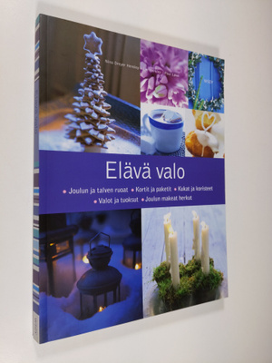 Nina Dreyer Hensley : Elävä valo : talven iloja