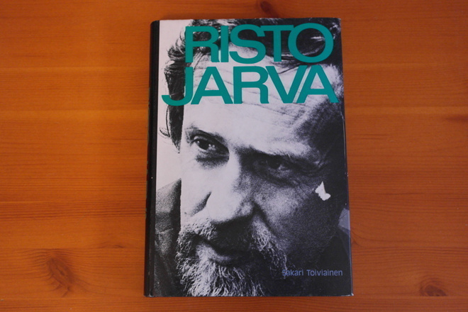 Sakari Toiviainen:Risto Jarva.Hyvä!