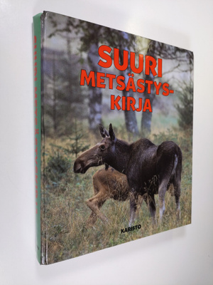 Kerstin M. (toim.) Stålbrand : Suuri metsästyskirja