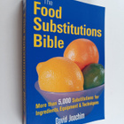David Joachim : The Food Substitutions Bible - More Than ... - pikkukuva 1