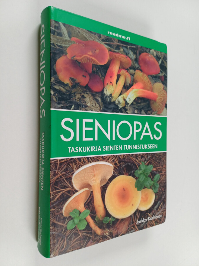Jarkko Korhonen : Sieniopas : taskukirja sienten tunnistu...