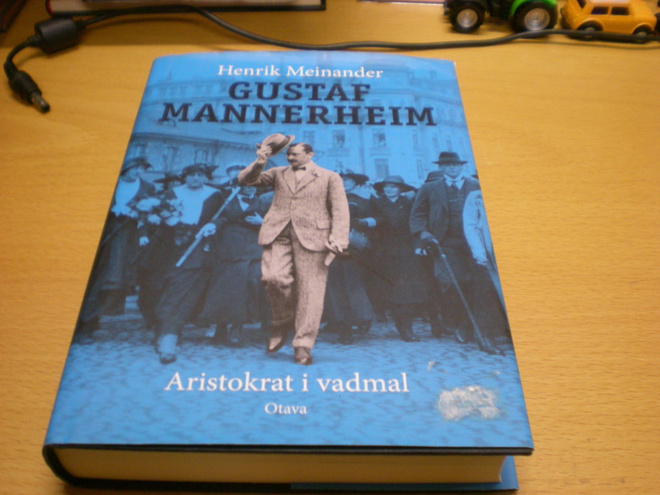 Henrik Meinander: Gustaf Mannerheim - Aristokrat i vadmal